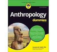 Cameron M. Smith Anthropology For Dummies (Tascabile)