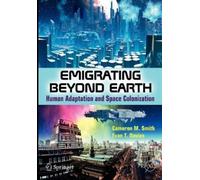Cameron M Smith Evan T. Davies Emigrating Beyond Earth (Tascabile)