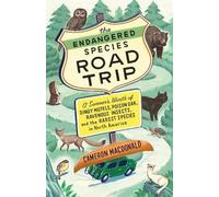 Cameron MacDonald The Endangered Species Road Trip (Tascabile)