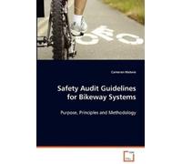Cameron Matwie Safety Audit Guidelines for Bikeway Systems (Tascabile)