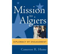 Cameron R. Hume Mission to Algiers (Tascabile)