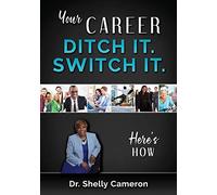 Cameron Shelly M-Your Career Ditch It Switch It Book NUOVO