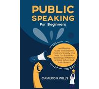 Cameron Wills Public Speaking for Beginners (Tascabile)