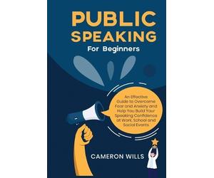 Cameron Wills Public Speaking for Beginners (Tascabile)