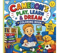 Cameron's Play, Learn and Dream Coloring Book