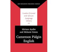 Cameroon Pidgin English: A Comprehensive Grammar: 20