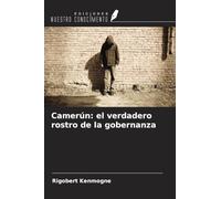 Camerún: el verdadero rostro de la gobernanza