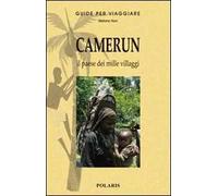 Camerun. Il paese dai mille villaggi