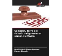 Camerun, terra dei falsari: dal governo ai semplici cittadini