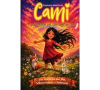 Cami: Das Mädchen mit dem Wind im Haar