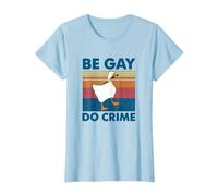 Camicia Be Gay Do Crime - LGBT Maglietta