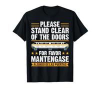 Camicia con monorotaia con Scritta Please Stand Clear of The Doors, Regalo Divertente Maglietta