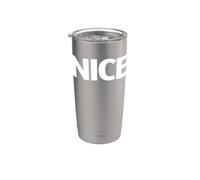 Camicia con scritta "That Says Nice - Un design che dice carino" Bicchiere termico in acciaio inox doppia parete