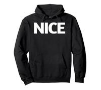 Camicia con Scritta That Says Nice - Un Design Che Dice Carino Felpa con Cappuccio