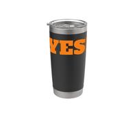 Camicia con scritta "That Says Yes", un design che dice sì Bicchiere termico in acciaio inox doppia parete