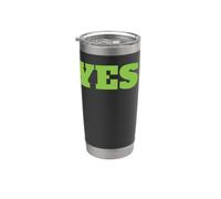 Camicia con scritta "That Says Yes", un design che dice sì Bicchiere termico in acciaio inox doppia parete