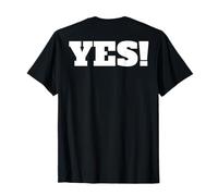 Camicia con Scritta That Says Yes, Un Design Che Dice Sì Maglietta