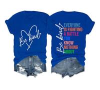Camicia da donna con scritta "Everyone is Fighting A Battle You Know Nothing About Shirt", "Be Kind", Blu reale, XL