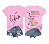 Camicia da donna con scritta "Everyone is Fighting A Battle You Know Nothing About Shirt", "Be Kind", rosa, XL