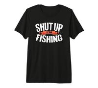 Camicia da Pesca con Scritta Shut Up I'm Fisherman Maglietta Premium
