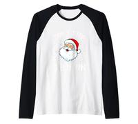 Camicia Don't Stop Believing Santa Xmas Funny Christmas Maglia con Maniche Raglan