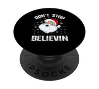 camicia Don't Stop Believing Santa Xmas Funny Christmas PopSockets PopGrip Adesivo