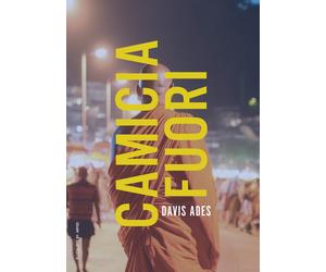 Camicia fuori [Paperback] [Jan 01, 2024] Ades, Davis