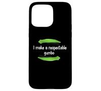 Camicia Gumbo I make a Respectable Gumbo Nola Gumbo Custodia per iPhone 15 Pro Max