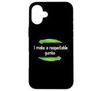 Camicia Gumbo I make a Respectable Gumbo Nola Gumbo Custodia per iPhone 16 Plus