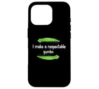 Camicia Gumbo I make a Respectable Gumbo Nola Gumbo Custodia per iPhone 16 Pro