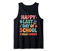 Camicia Happy Last Day of School Hello Summer Year Graduation Canotta