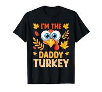 Camicia I'm The Daddy Turkey Shirt, Costume da Uomo per la Festa del Ringraziamento Maglietta