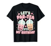 Camicia Let's Par-Tea It's My Birthday Cute Boba Tea Kawaii Maglietta