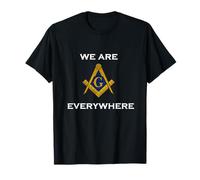 Camicia massonica - We are everywhere - Divertente abbigliamento massonico Maglietta