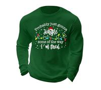 Camicia natalizia da uomo maglione divertente con scritta natalizia stampata a maniche lunghe girocollo Probably Just Gonna Jingle Some of the Way I'm Tired Holiday Winter Jumper, A-verde, 5XL