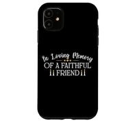 Camicia per cani e gatti con scritta in inglese "In Loving Memory of a Faithful Friend" Custodia per iPhone 11