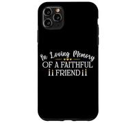 Camicia per cani e gatti con scritta in inglese "In Loving Memory of a Faithful Friend" Custodia per iPhone 11 Pro Max