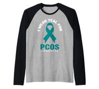 Camicia per sensibilizzare sulla PCOS - I Wear Teal for PCOS Awareness Maglia con Maniche Raglan