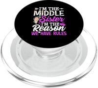 Camicia per sorella di mezzo con scritta "I'm the reason we have rules" PopSockets PopGrip per MagSafe