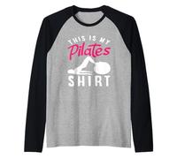 Camicia Pilates This Is My Pilates Maglia con Maniche Raglan