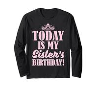 Camicia Regalo con Scritta Today Is My Sister's Birthday Maglia a Manica