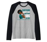 Camicia sorella cancro ovarico sorelle sorelle non combattono il cancro da solo Maglia con Maniche Raglan