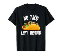 Camicia Taco No Taco Left Behind Maglietta