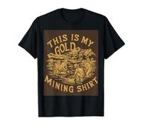 Camicia Vintage Divertente con Scritta This is My Gold Mining Maglietta