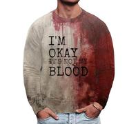 Camicie di Halloween da uomo Felpe sanguinanti I'm Okay It's Not My Blood Camicia a maniche lunghe girocollo Pullover Top 2025, Rosso 6, XL