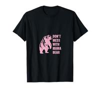 Camicie Don't Mess with Mama Bear Strong Mom Pride Maglietta