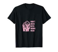 Camicie Don't Mess with Mama Bear Strong Mom Pride Maglietta