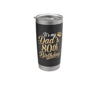 Camicie per l'ottantesimo compleanno di mio padre, 80 anni, divertenti Bicchiere termico in acciaio inox doppia parete