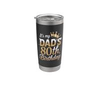 Camicie per l'ottantesimo compleanno di mio padre, 80 anni, divertenti Bicchiere termico in acciaio inox doppia parete