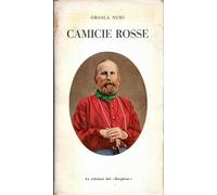 Camicie rosse. I garibaldini dall'unità alla Grande Guerra